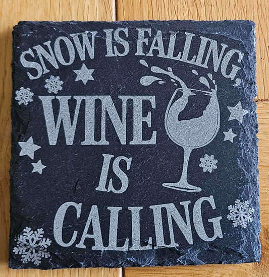 Snow is falling wine is calling engraved slate Christmas coaster