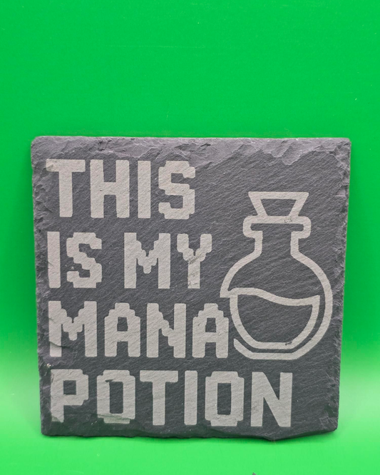 This is my mana potion engraved slate coaster, gaming gift